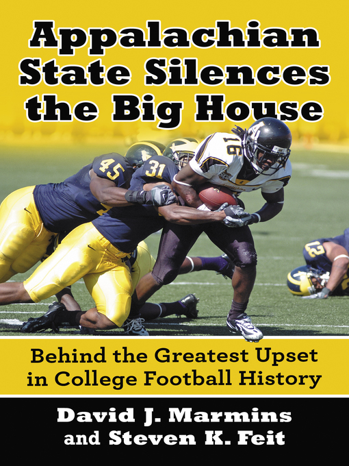 Title details for Appalachian State Silences the Big House by David J. Marmins - Available